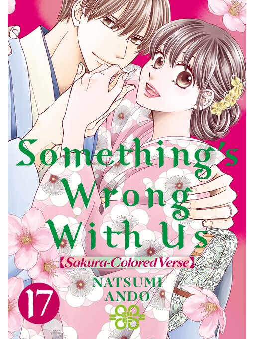 Title details for Something's Wrong With Us, Volume 17 by Natsumi Ando - Available
